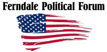 ferndale political forum