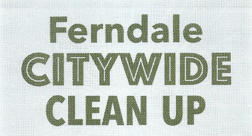 Ferndale clean up graphic