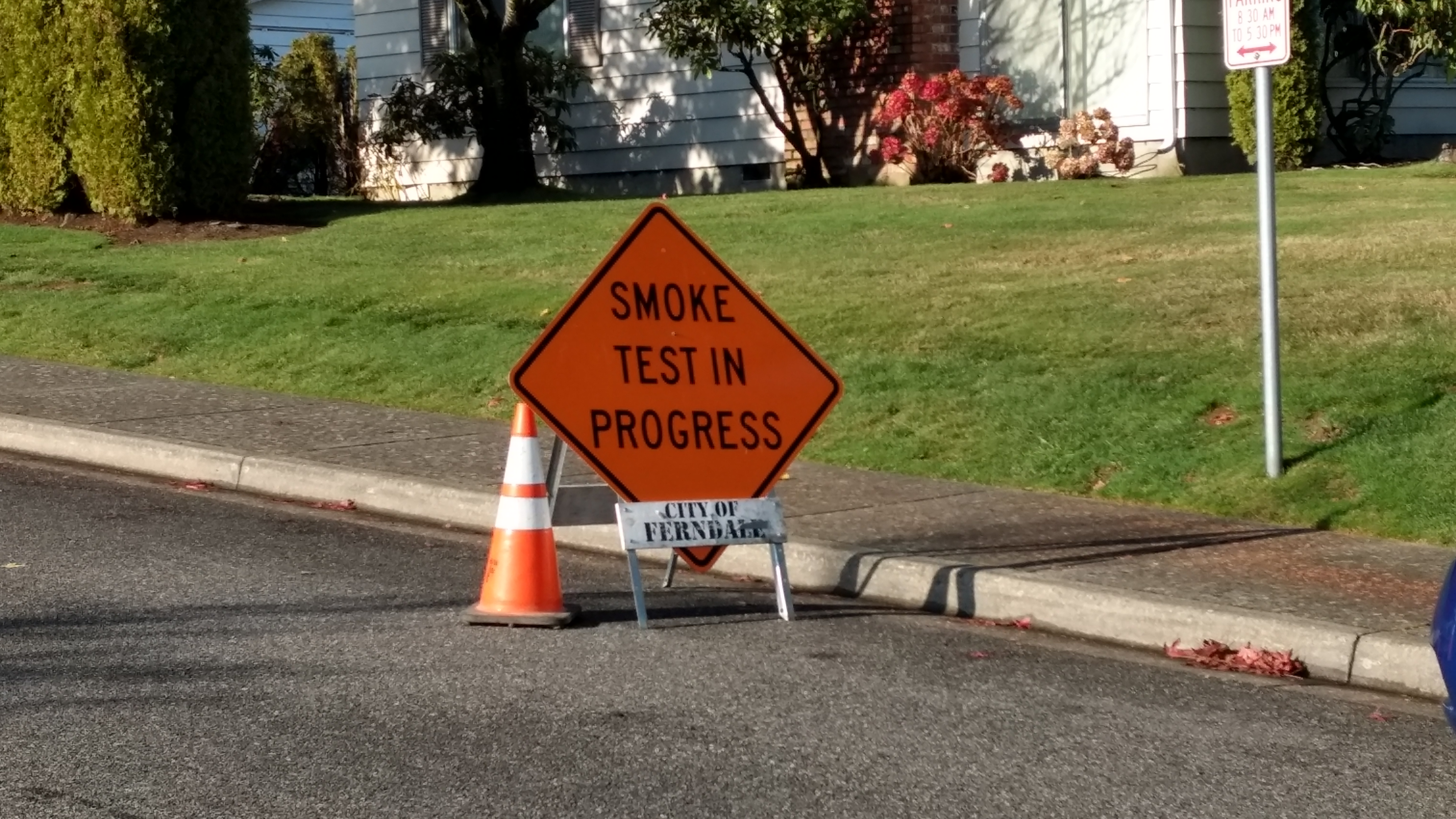 "Smoke Test in Progress" road sign. (November 19, 2019). Photo: My Ferndale News